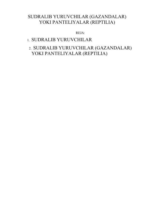SUDRALIB YURUVCHILAR (GAZANDALAR) YOKI PANTELIYALAR (REPTILIA)