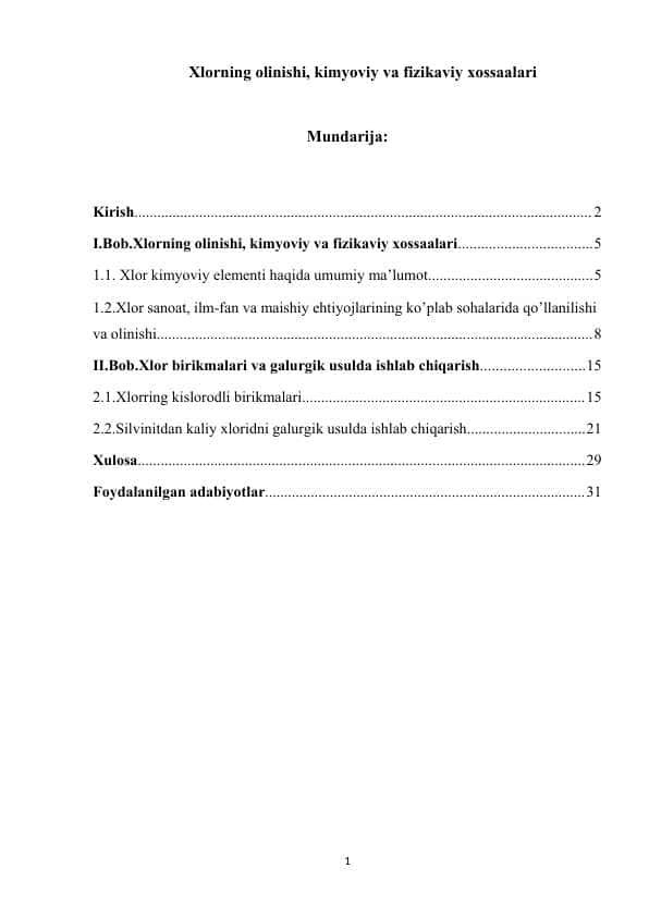 Xlorning olinishi, kimyoviy va fizikaviy xossaalari