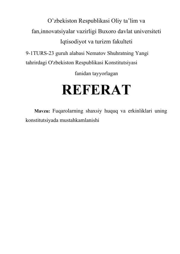Fuqarolarning shaxsiy huquq va erkinliklari uning konstitutsiyada mustahkamlanishi