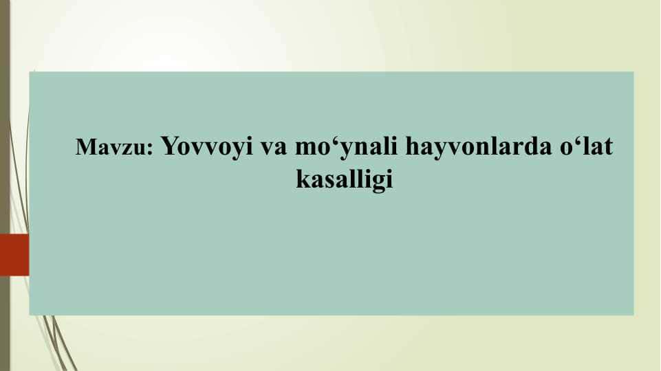 Yovvoyi va mo‘ynali hayvonlarda o‘lat kasalligi