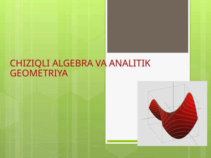 CHIZIQLI ALGEBRA VA ANALITIK GEOMETRIYA