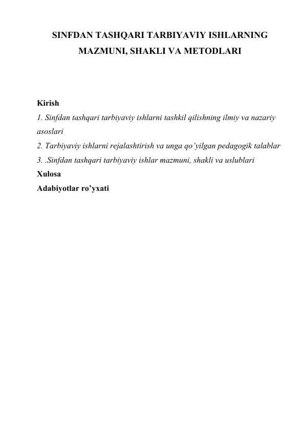 SINFDAN TASHQARI TARBIYAVIY ISHLARNING MAZMUNI, SHAKLI VA METODLARI