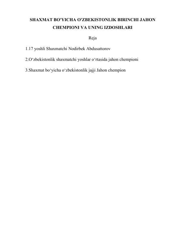 SHAXMAT BO'YICHA O'ZBEKISTONLIK BIRINCHI JAHON CHEMPIONI VA UNING IZDOSHLARI