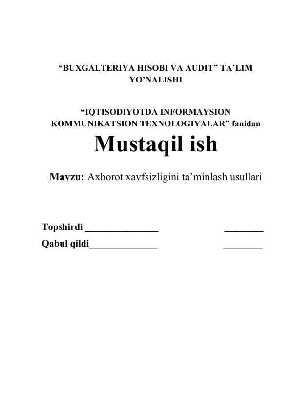 Axborot xavfsizligini ta’minlash usullari