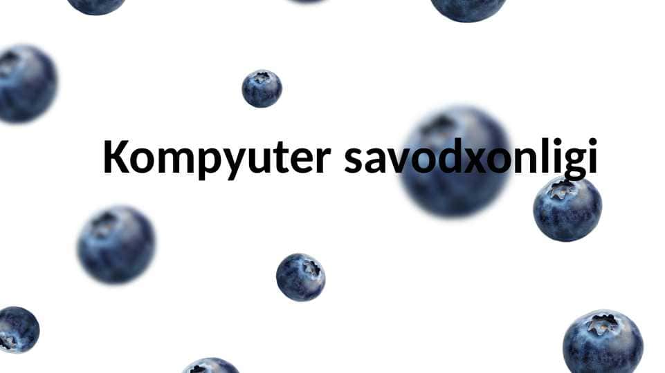 Kompyuter savodxonligi darslari bo'yicha taqdimot