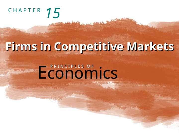 Firms in Competitive Markets