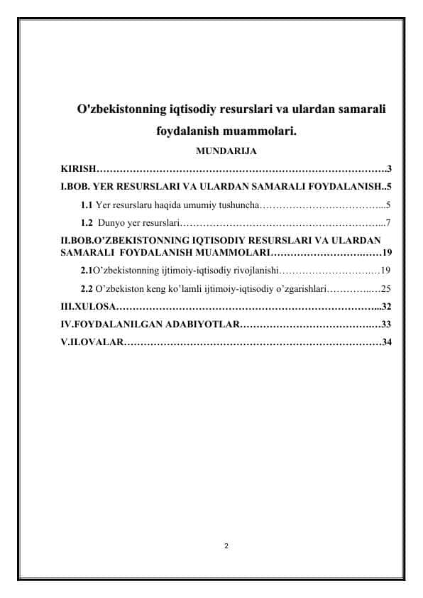 O'zbekistonning iqtisodiy resurslari va ulardan samarali foydalanish muammolari.