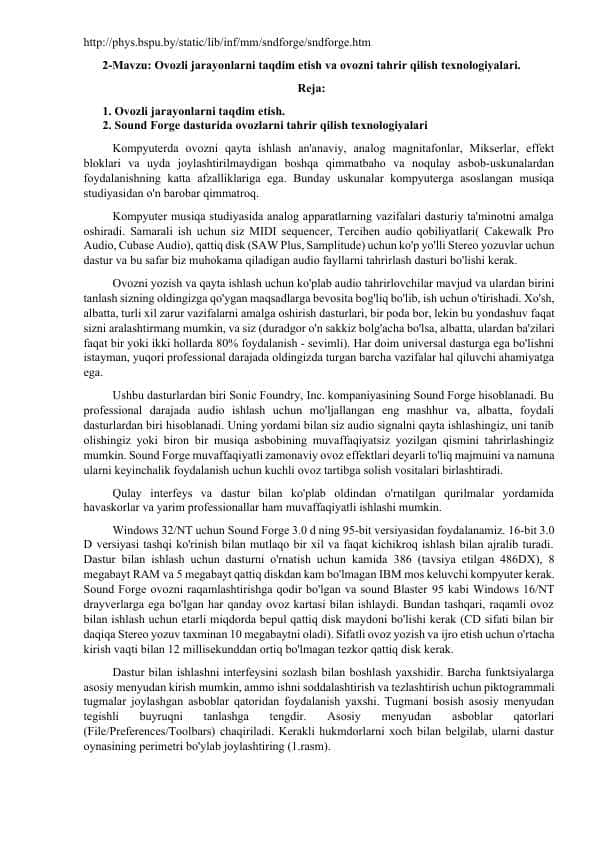 Ovozli jarayonlarni taqdim etish va ovozni tahrir qilish texnologiyalari.