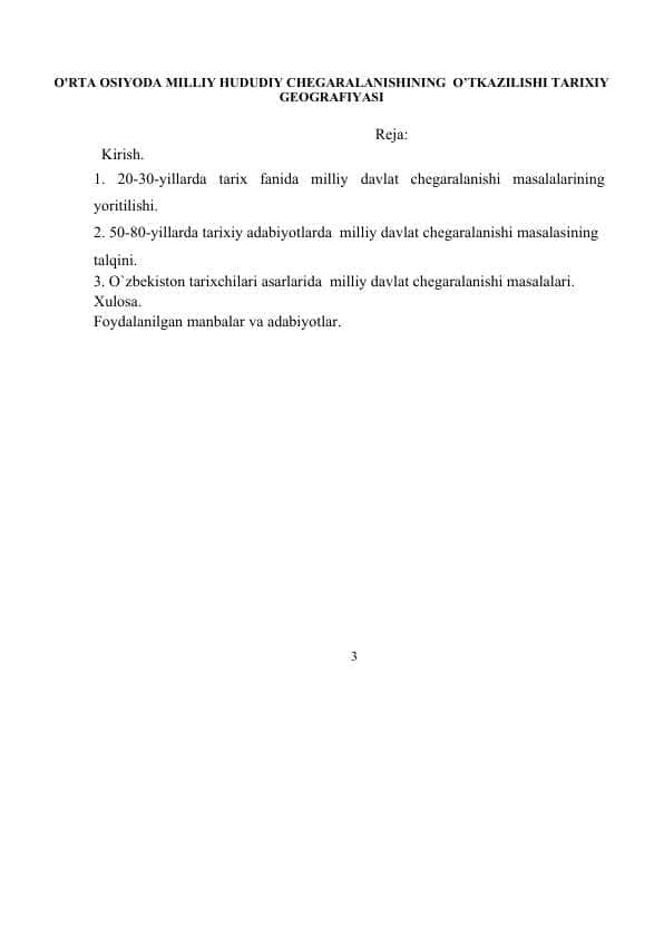 O'RTA OSIYODA MILLIY HUDUDIY CHEGARALANISHINING O’TKAZILISHI TARIXIY GEOGRAFIYASI
