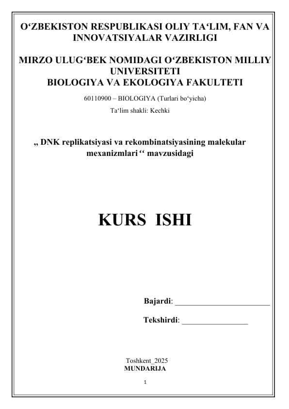 DNK replikatsiyasi va rekombinatsiyasining malekular mexanizmlari