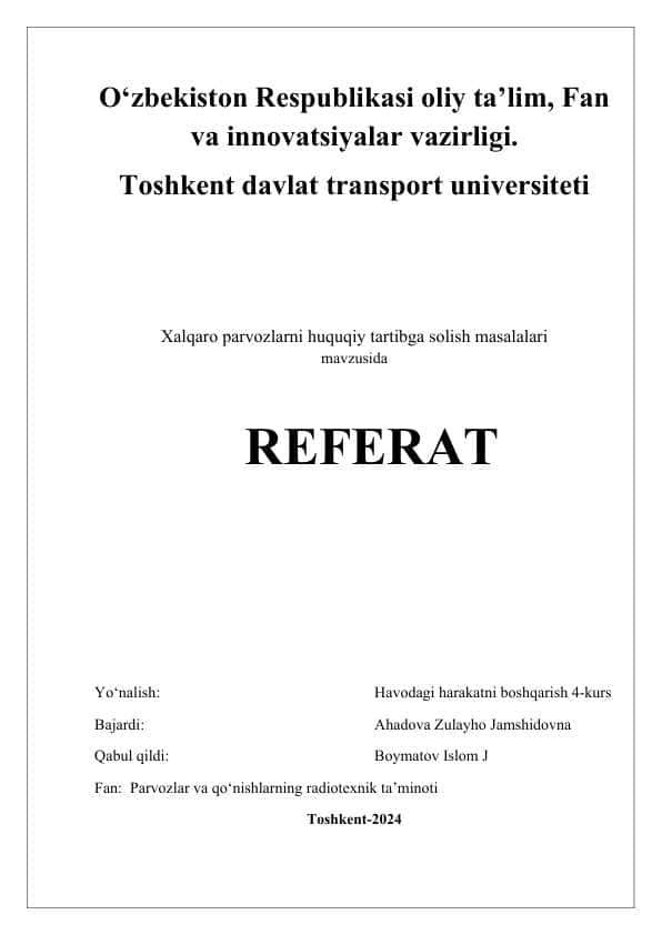 Xalqaro parvozlarni huquqiy tartibga solish masalalari mavzusida