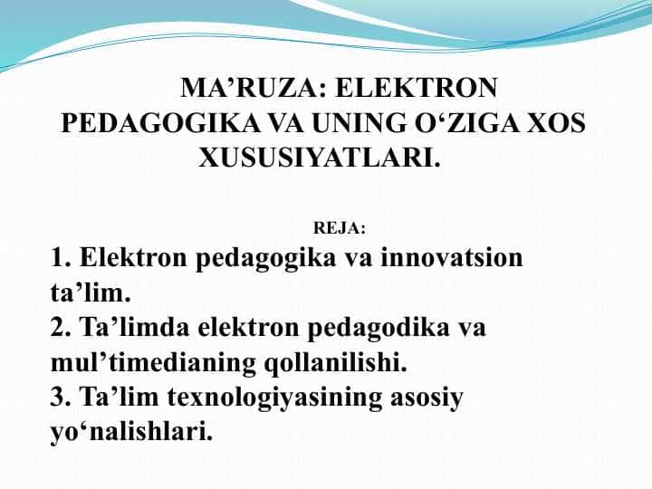 ELEKTRON PEDAGOGIKA VA UNING O‘ZIGA XOS XUSUSIYATLARI