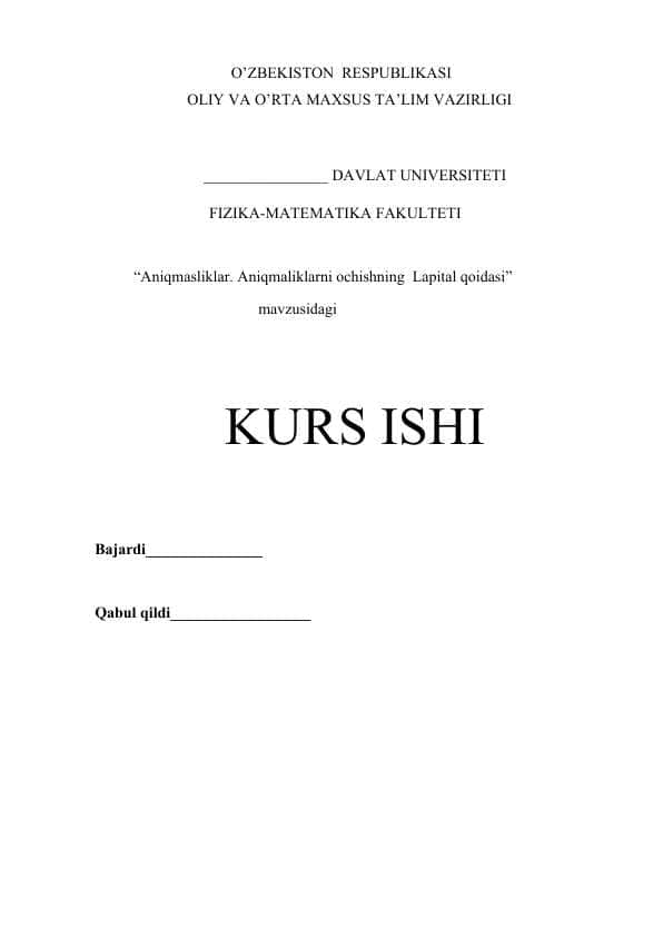 Aniqmasliklar. Aniqmaliklarni ochishning Lapital qoidasi