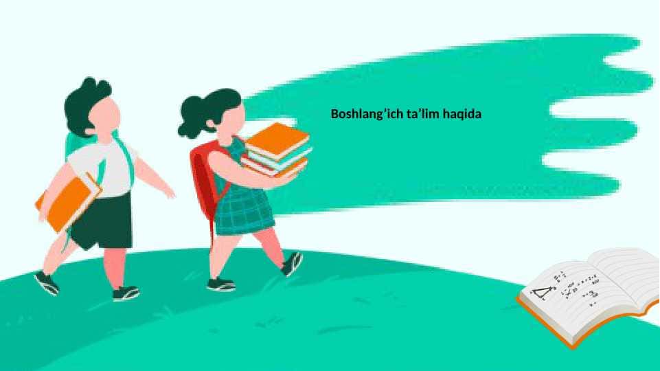 Boshlang’ich ta’lim haqida 2