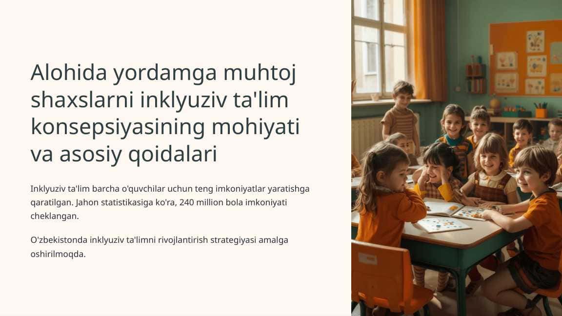 Alohida yordamga muhtoj shaxslarni inklyuziv ta'lim konsepsiyasining mohiyati va asosiy qoidalari