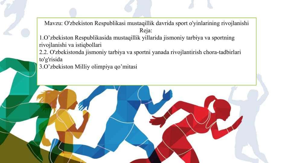 O'zbekiston Respublikasi mustaqillik davrida sport o'yinlarining rivojlanishi
