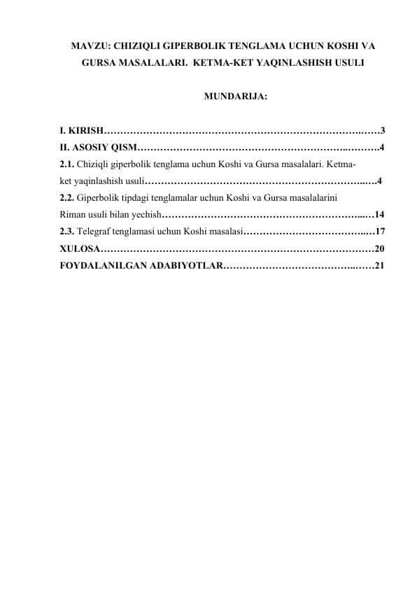 CHIZIQLI GIPERBOLIK TENGLAMA UCHUN KOSHI VA GURSA MASALALARI. KETMA-KET YAQINLASHISH USULI.docx