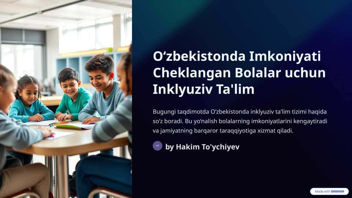 O‘zbekistonda Imkoniyati Cheklangan Bolalar uchun Inklyuziv Ta'lim pptx