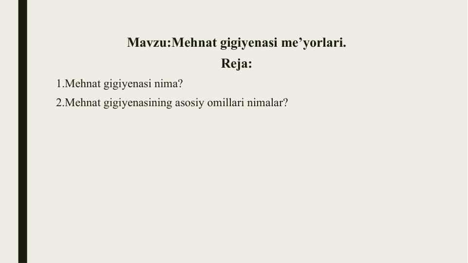 Mehnat gigiyenasi me’yorlari