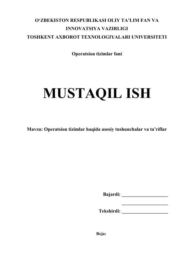 Operatsion tizimlar haqida asosiy tushunchalar va ta’riflar