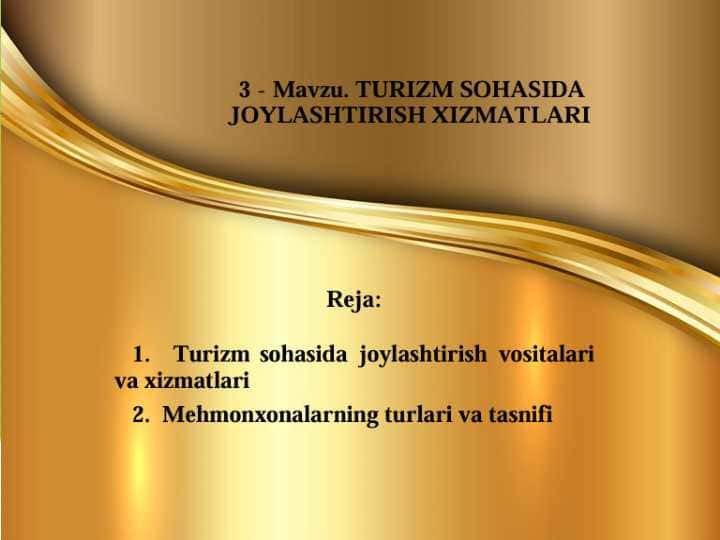Turizm sohasida joylashtirsh xizmatlari