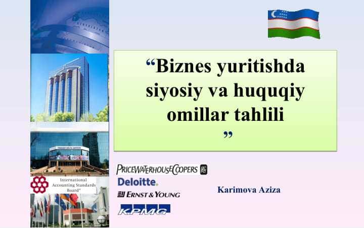 Biznеs yuritishdа siyosiy vа huquqiy оmillаr tаhlili