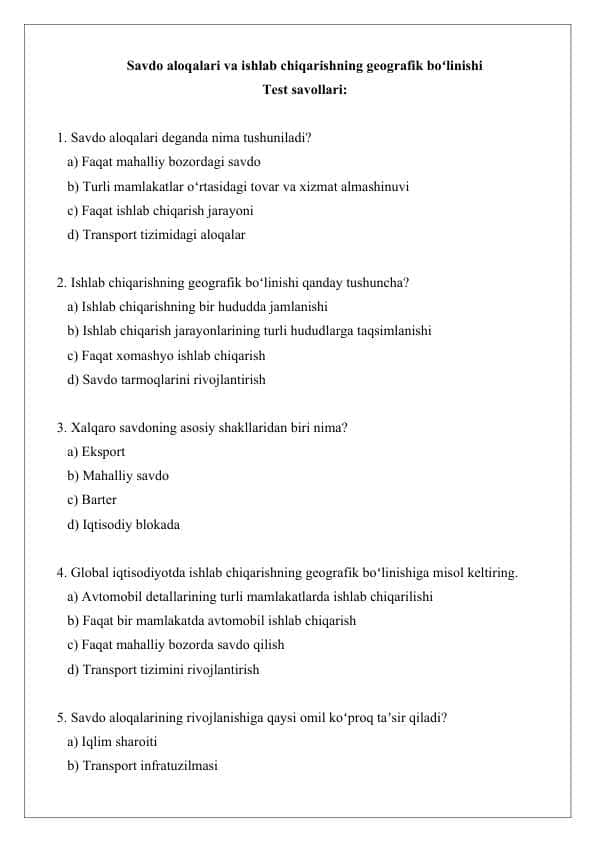 Savdo aloqalari va ishlab chiqarishning geografik boʻlinishi test