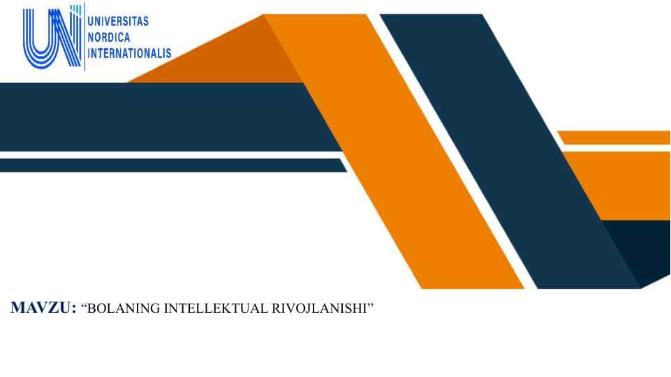 BOLANING INTELLEKTUAL RIVOJLANISHI