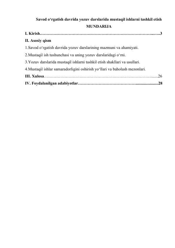 Savod o‘rgatish davrida yozuv darslarida mustaqil ishlarni tashkil etish
