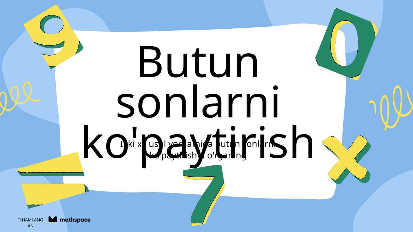 Butun sonlarni ko'paytirish