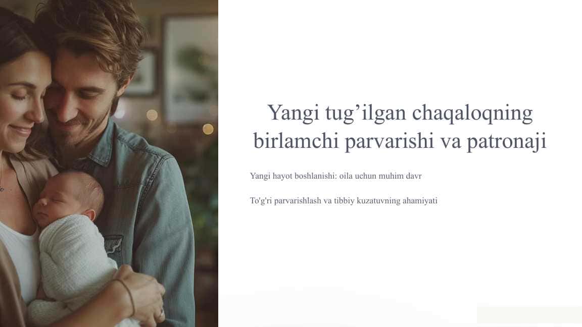 Yangi tug’ilgan chaqaloqning birlamchi parvarishi va patronaji