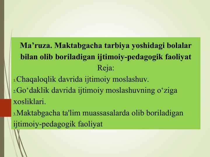 Maktabgacha tarbiya yoshidagi bolalar bilan olib boriladigan ijtimoiy-pedagogik faoliyat