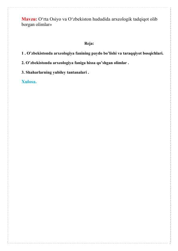 Oʻrta Osiyo va Oʻzbekiston hududida arxeologik tadqiqot olib borgan olimlar»