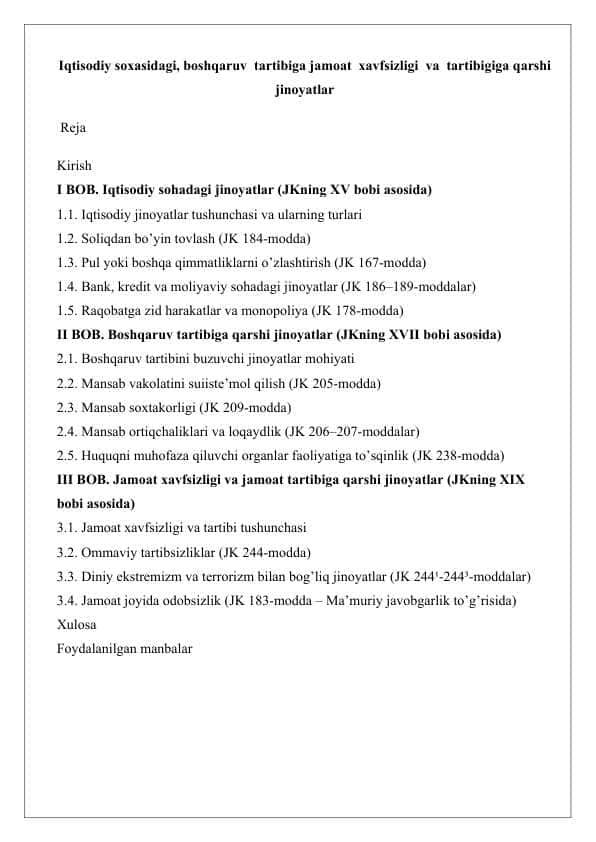 Iqtisodiy soxasidagi, boshqaruv tartibiga jamoat xavfsizligi va tartibigiga qarshi jinoyatlar 25