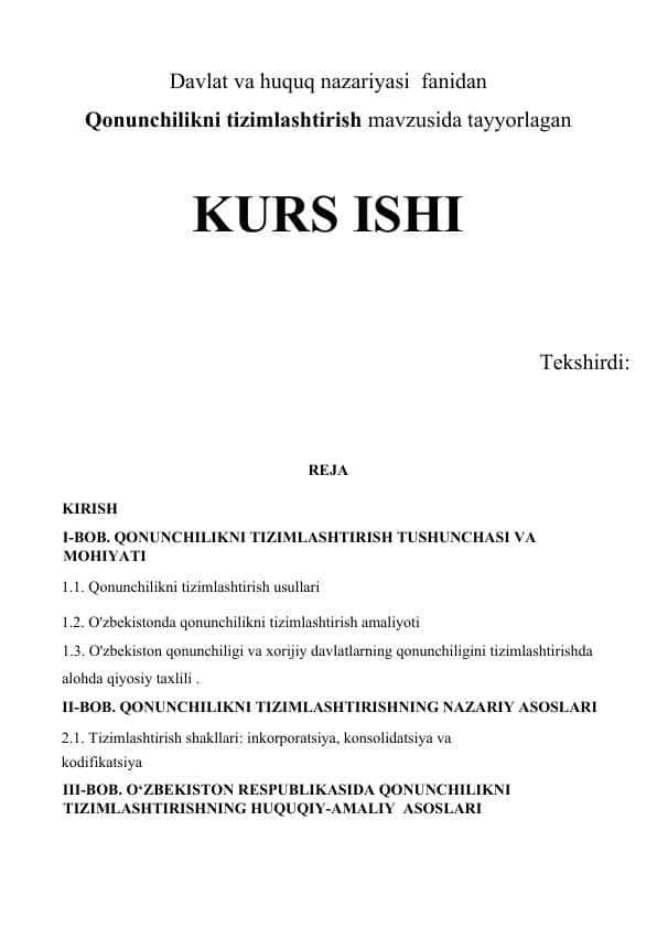 Qonunchilikni tizimlashtirish mavzusida tayyorlagan KURS ISHI