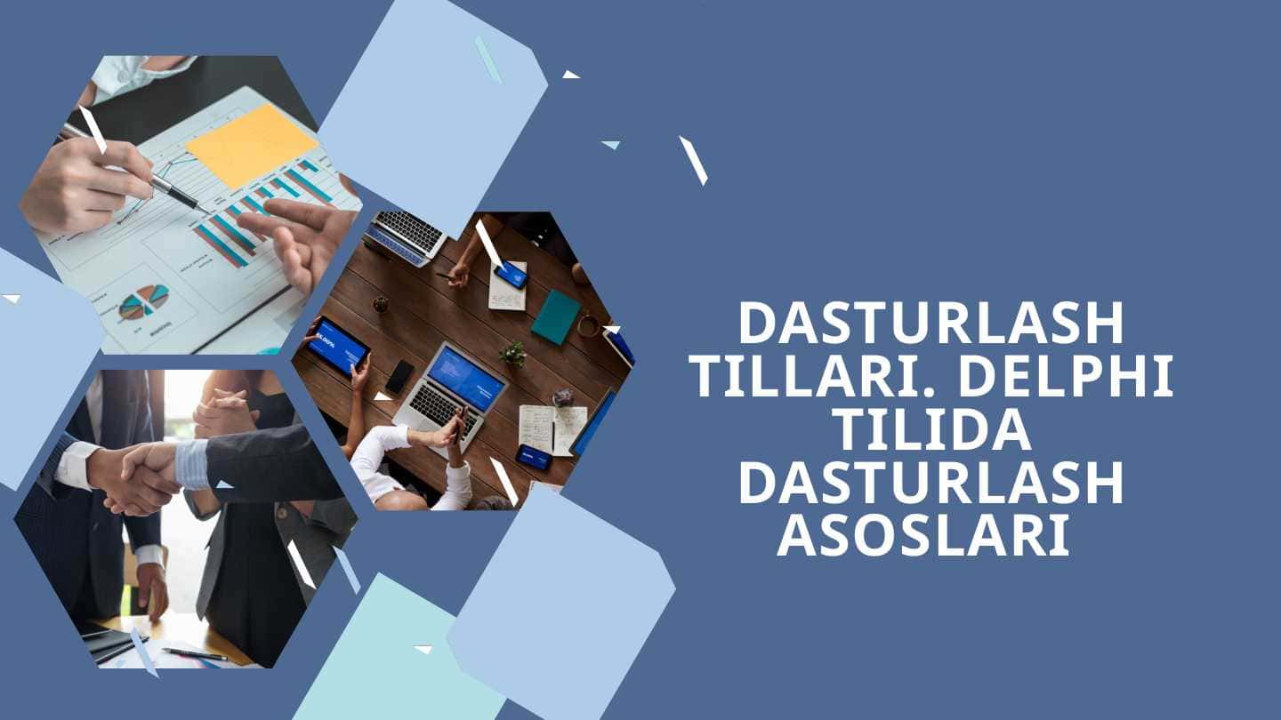 DELPHI TILIDA DASTURLASH ASOSLARI