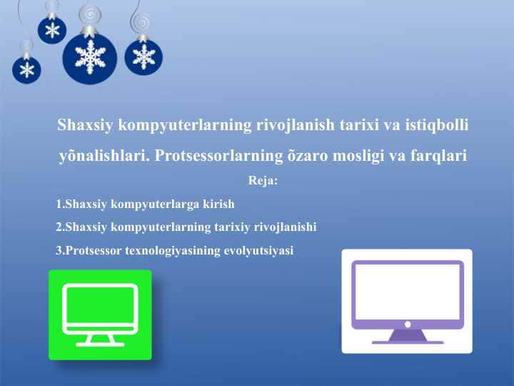 Shaxsiy kompyuterlarning rivojlanish tarixi va istiqbolli yõnalishlari