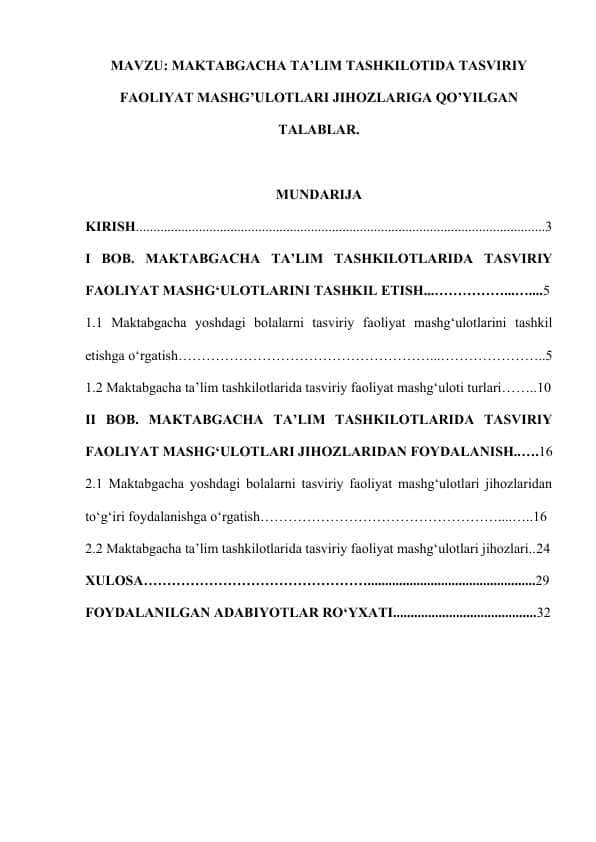 MAKTABGACHA TA’LIM TASHKILOTIDA TASVIRIY FAOLIYAT MASHG’ULOTLARI JIHOZLARIGA QO’YILGAN TALABLAR