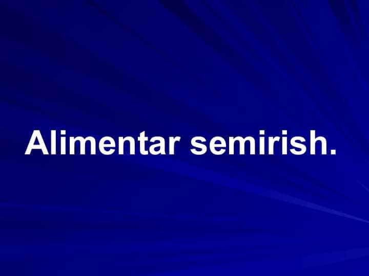 Alimentar semirish
