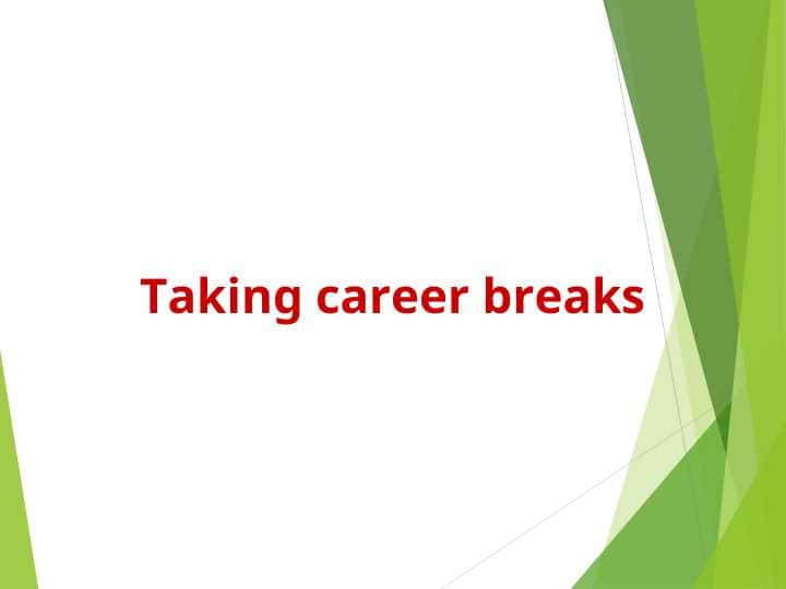 Taking career breaks