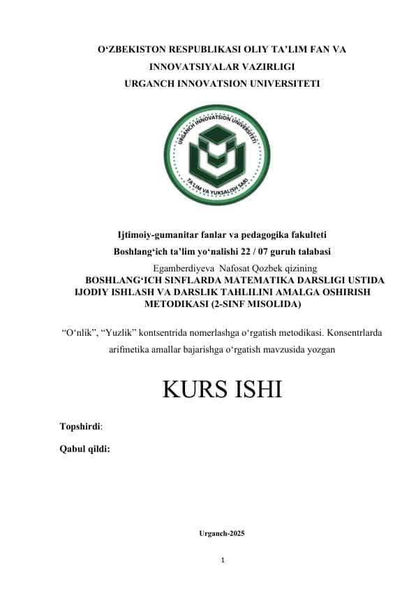 “O‘nlik”, “Yuzlik” kontsentrida nomerlashga o‘rgatish metodikasi. Konsentrlarda arifmetika amallar bajarishga o‘rgatish
