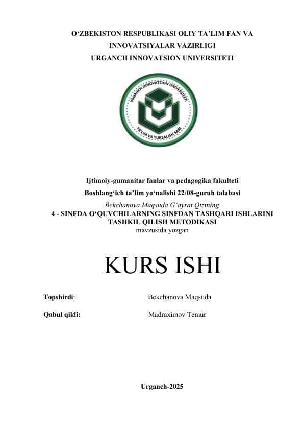 4 - SINFDA O‘QUVCHILARNING SINFDAN TASHQARI ISHLARINI TASHKIL QILISH METODIKASI