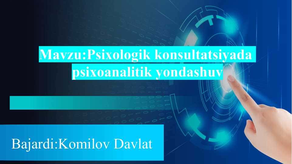 Psixologik konsultatsiyada psixoanalitik yondashuv slayd