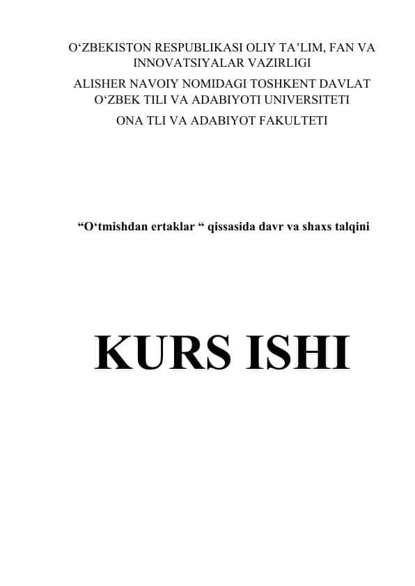 O‘tmishdan ertaklar qissasida davr va shaxs talqini