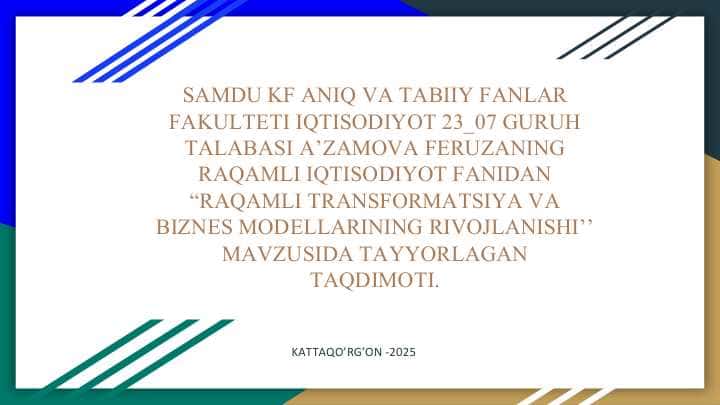 RAQAMLI TRANSFORMATSIYA VA BIZNES MODELLARINING RIVOJLANISHI