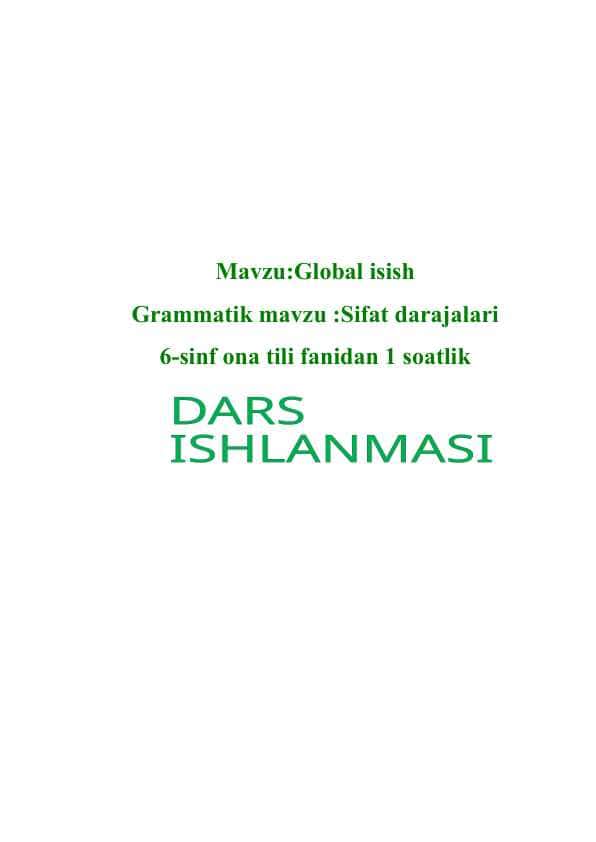 dars ishlanma Global isish dars ishlanma Sifat darajalari