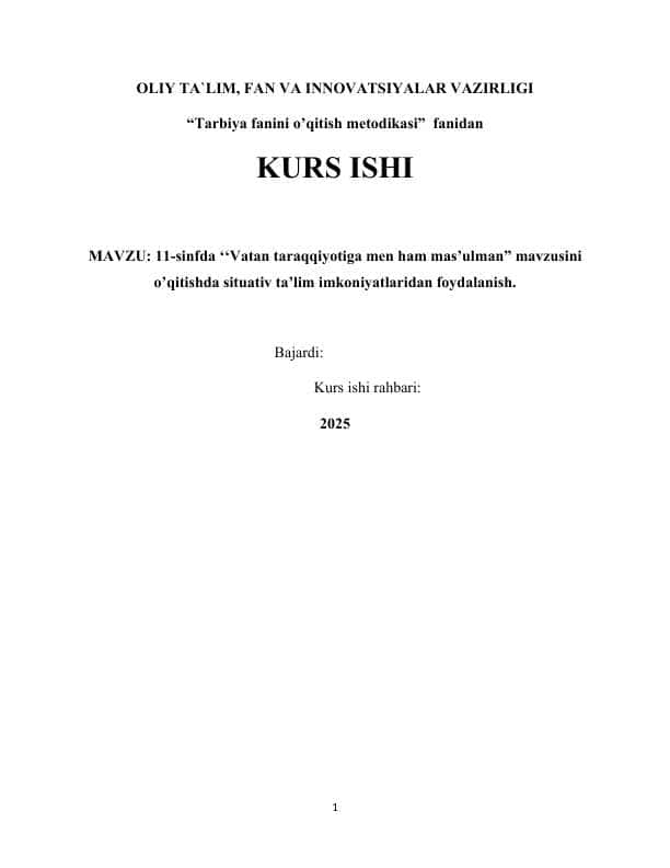 11-sinfda ‘‘Vatan taraqqiyotiga men ham mas’ulman” mavzusini o’qitishda situativ ta’lim imkoniyatlaridan foydalanish.