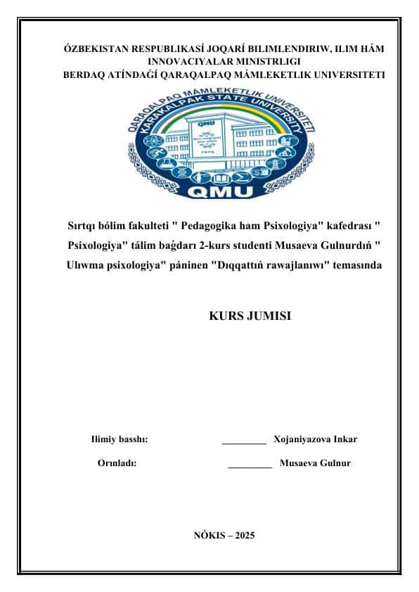 Dıqqattıń rawajlanıwı kurs jumısı2025 100 procent qabıllaydı qáte kemshiliksiz jazılǵan