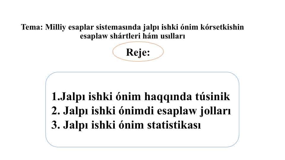 Milliy esaplar sistemasında jalpı ishki ónim kórsetkishin esaplaw.pptx