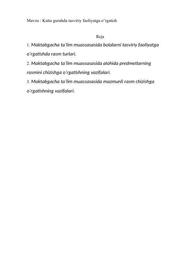 Katta guruhda tasviriy faoliyatga o’rgatish